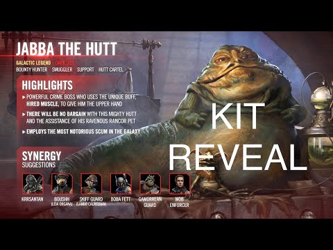Jabba the Hutt Kit Reveal! He is a GL, and this Kit Boasts that!! Jabba sounds Pretty OP!!
