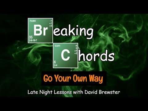 Breaking Chords - Go Your Own Way