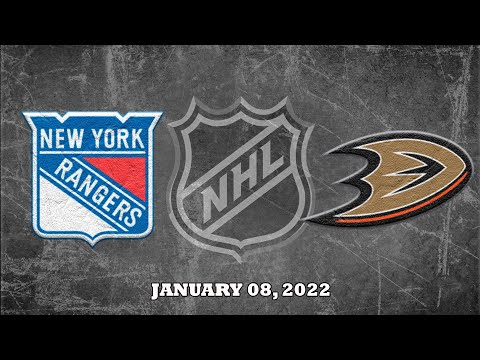 NHL Rangers vs Ducks | Jan.08, 2022