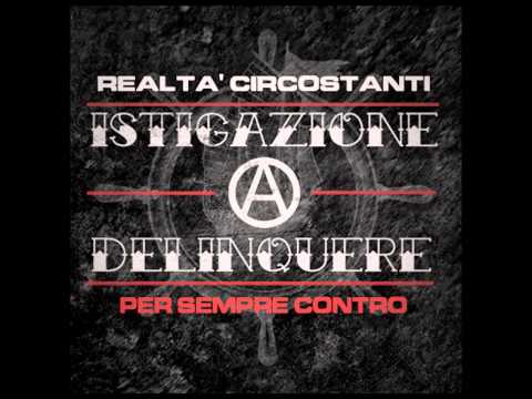 Istigazione A Delinquere - Realtà Circostanti - PER SEMPRE CONTRO (2015)