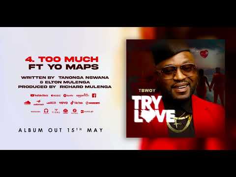 Tbwoy ft Yo Maps -  Too Much