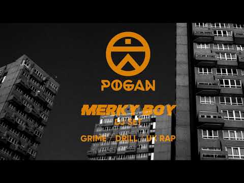MERKY BOY - DJ SET (grime / drill / uk rap) - mixed by POGAN
