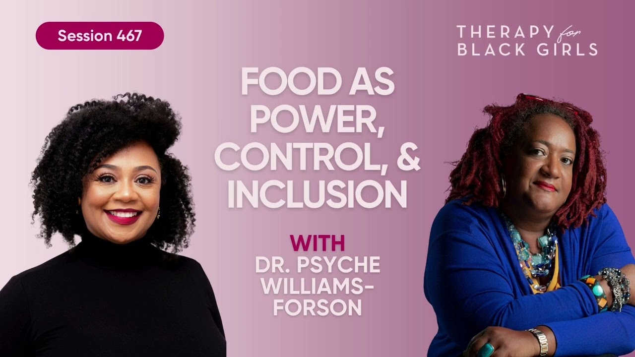 The History of Soul Food (And Why It Keeps Getting Demonized) | Therapy for Black Girls | EP 467