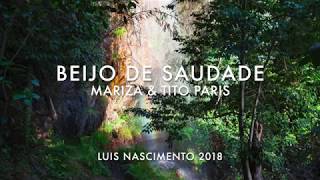 Beijo de Saudade (Mariza &amp; Tito Paris) by Luis Nascimento