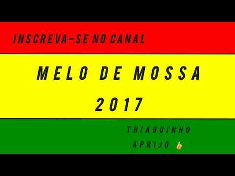 MELO DE MOSSA 2017