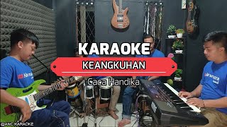 Download lagu KEANGKUHAN KARAOKE NADA COWOK Caca Handika mp3