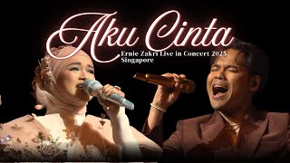 Download lagu Aku Cinta ( Live Performance) | Ernie Zakri Live in Concert 2025 | Singapore mp3