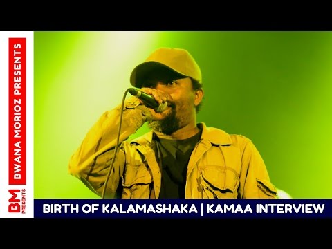 BIRTH OF KALAMASHAKA [PART1] | DANDORA TO F2 | KAMAA INTERVIEW