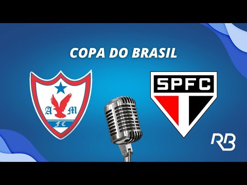🔴 Águia de Marabá x São Paulo - Copa do Brasil  - 02/05/24 - Rogerio Assis e Alexandre Praetzel