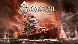 The Most Powerful Version: Sabaton - Bismarck (With Lyrics)