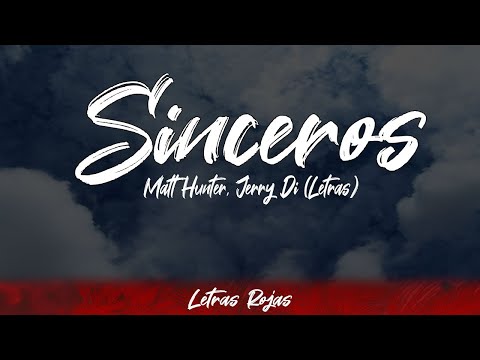 Matt Hunter, Jerry Di - Sinceros (Lyrics/Letra) | #WingLyrics