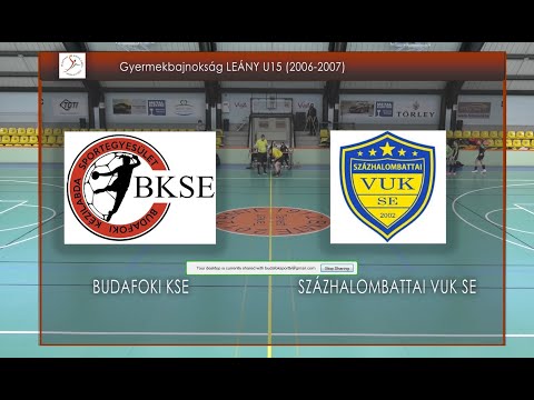 Budafoki KSE  - SZÁZHALOMBATTAI VUK SE/Gyermekbajnokság Leány U15 T VII/B csoport(Budapest, Pest)