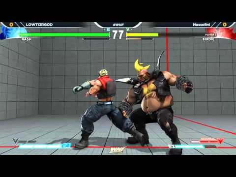 WNF Wednesday Night Fights 1.7 SFV - LowTi3rGod (Nash) vs Nussolini (Birdie)