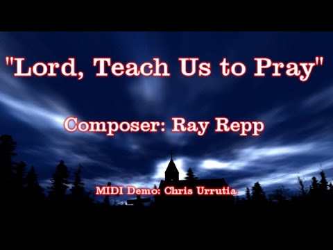 Lord, Teach Us to Pray - Joe Wise