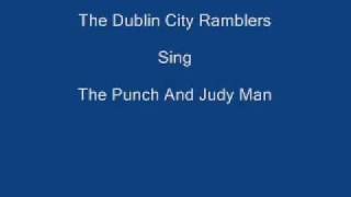 The Punch & Judy Man ----- The Dublin City Ramblers + Lyrics Underneath