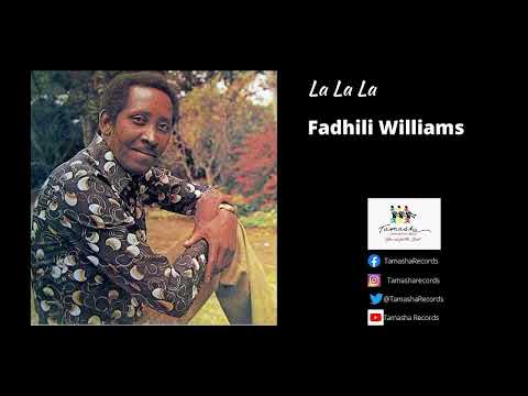 LA LA LA LA LA LA-FADHILI WILLIAM
