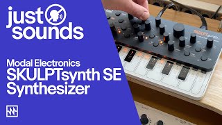 Video thumbnail for Just Sounds: Modal Electronics SKULPTsynth SE  Virtual-Analog Synthesiser by Noisegate
