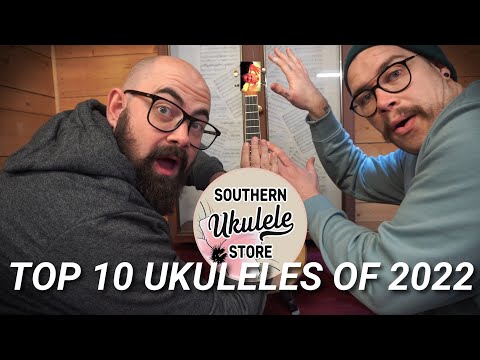 TOP 10 UKULELES OF 2022 - Southern Ukulele Store
