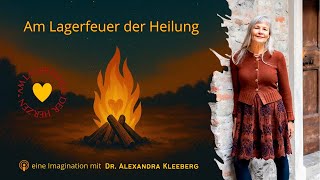 Imagination "Am Lagerfeuer der Heilung"