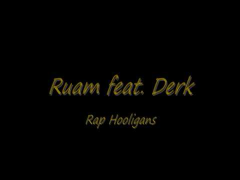 Ruam feat. Derk - Rap Hooligans
