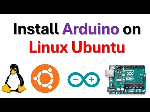 Install Arduino IDE on Linux Ubuntu - New Tutorial