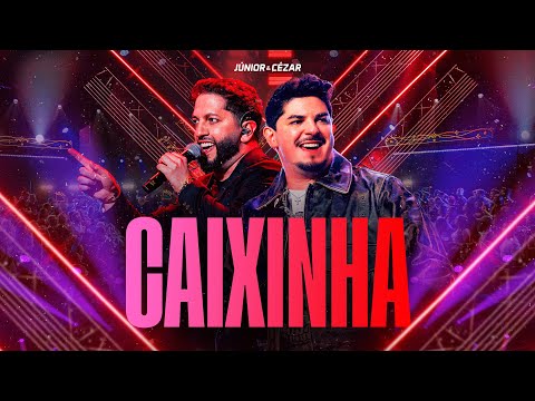 Júnior e Cézar - CAIXINHA [Simplesmente - Ao Vivo]
