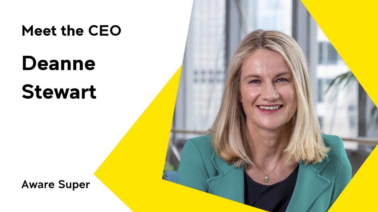 Deanne Stewart, CEO of Aware Super | Meet The CEO