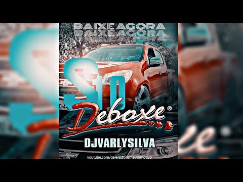 CD S10 DEBOXE ELETRO FUNK 2021 - DJ VARLY SILVA
