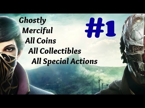"Dishonored 2" Walkthrough (Very Hard + All Collectibles) Mission 1: A Long Day in Dunwall