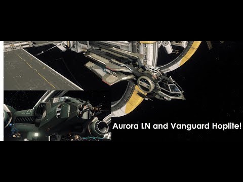 My First Ship and my Drop Ship - thoughts on the Aurora LN and Hoplite - Star Citizen