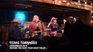 "LIVE" Texas Tornados "Before The Next Tear Drop Falls" Luckenbach 2014