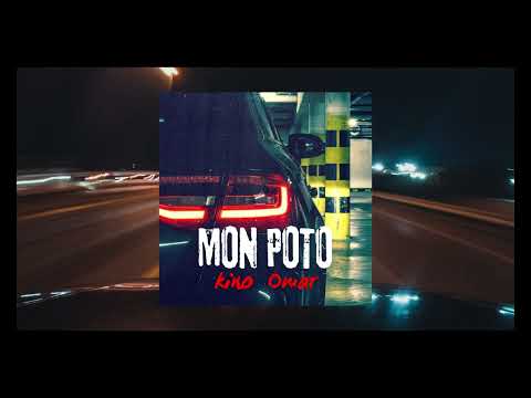 Kino - Mon Poto (ft Omar Artisanal ) 