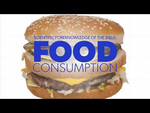 Scientific Foreknowledge of the Bible: Food Consumption | Proof for God