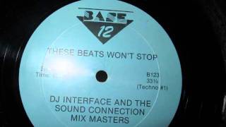 DJ Interface & The Sound Connection Mix Masters -- These Beats Won't Stop
