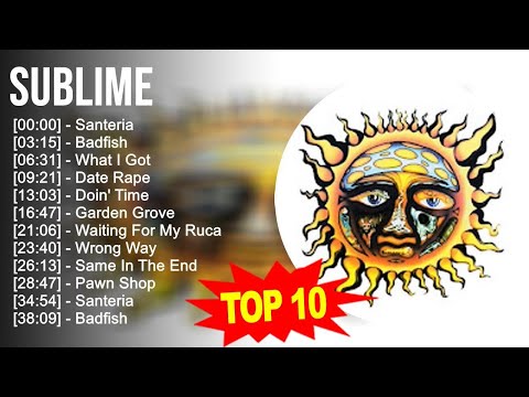 S.u.b.l.i.m.e Greatest Hits ~ Top 100 Artists To Listen in 2023