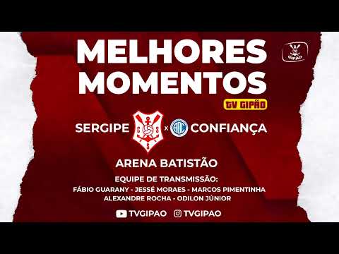MELHORES MOMENTOS - SERGIPE 1 X 1 CONFIANÇA - 1ª PARTIDA DA FINAL - CAMPEONATO SERGIPANO 2024