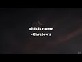 This is Home - Cavetown (Lyrics)