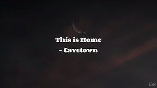 This is Home - Cavetown (Lyrics)