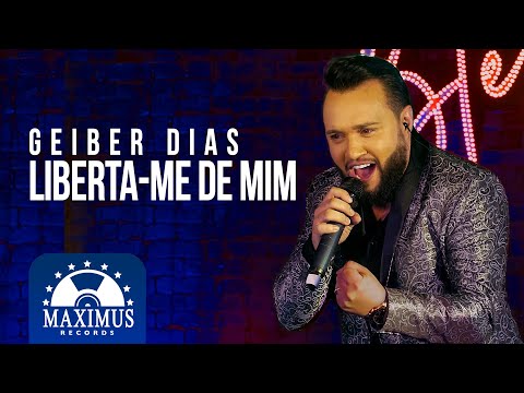 Geiber Dias - Liberta-me De Mim (DVD Maximus Bless)