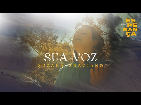 Sua Voz - Suzana Graciano