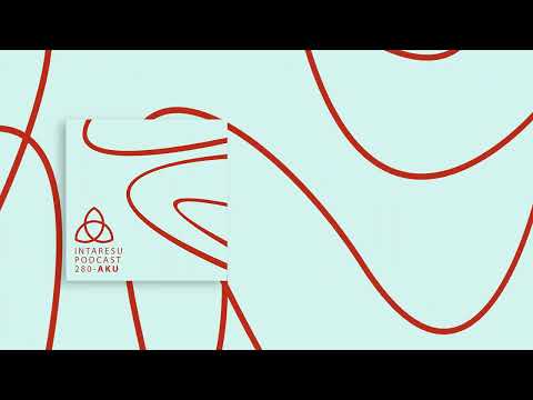#MinimalHouse | Intaresu Podcast 280 - AKU