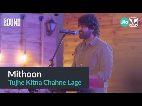 Tujhe Kitna Chahne Lage - Heart touching Live Performance | Mithoon