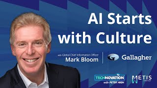 How Gallagher Built Enterprise AI on Culture and Data First | Technovation 1039