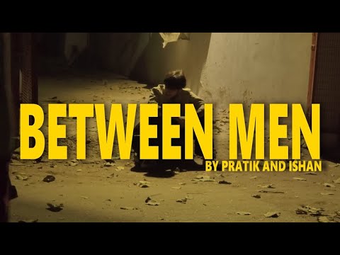 BETWEEN MEN | A SHORT FILM