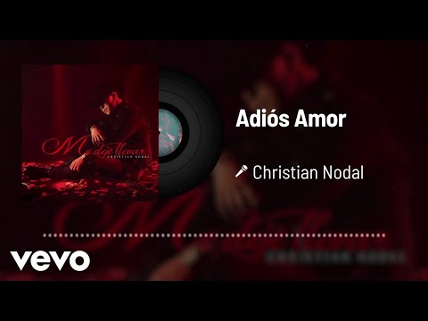 Christian Nodal - Adiós Amor (Audio)