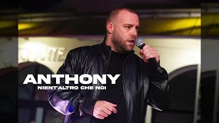 Anthony - Nient&#39;altro che noi