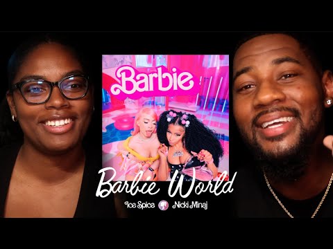 Nicki Minaj x Ice Spice – Barbie World [Official Music Video] | REACTION