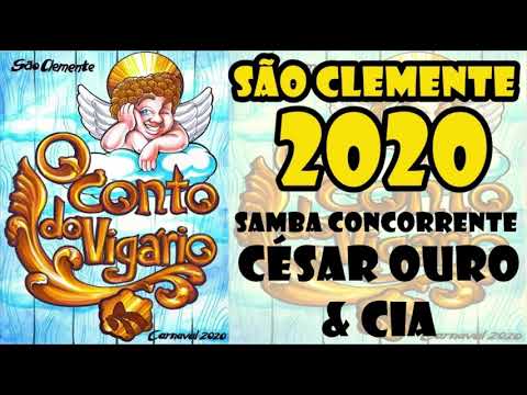 São Clemente 2020 - César Ouro & CIA - SAMBA CONCORRENTE