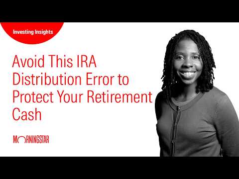 Avoid This IRA Distribution Error to Protect Your Retirement Cash
