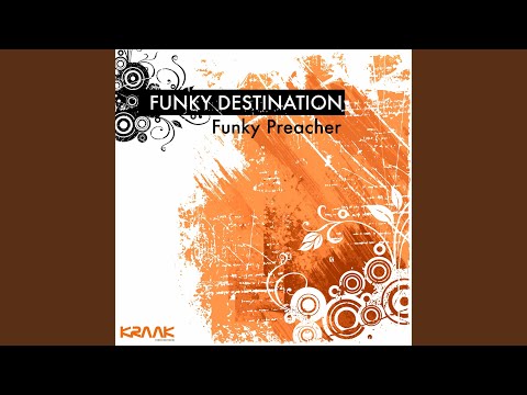 Funky Preacher (Joey Chicago Classic Remix)